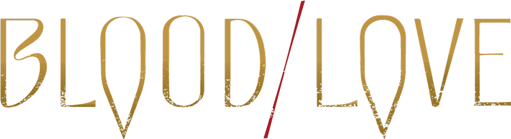 Stylized "Blood/Love" text with a blood drip design and a red slash between the words.
